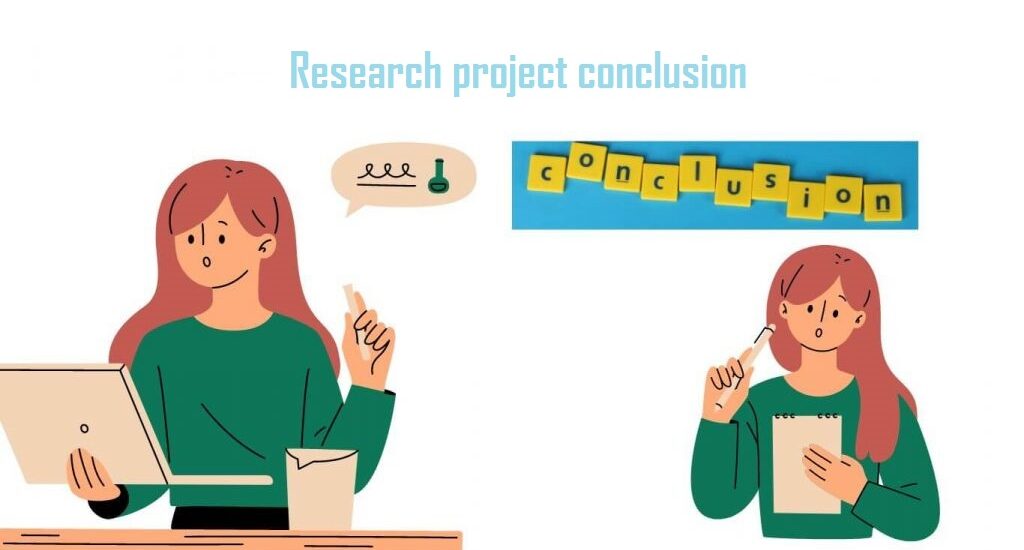 Research project conclusion - how to Write a Compelling Conclusion for Your Academic Project