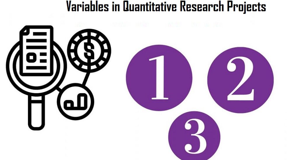 Variables in Quantitative Research Projects