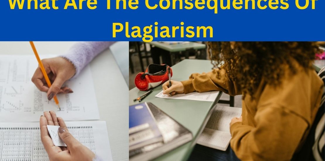 What Are The Consequences Of Plagiarism