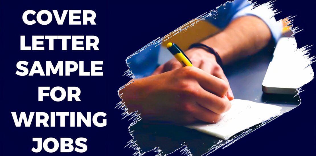 Cover Letter Samples For Writing Jobs - 5 Things To Follow In Cover Letter For Writing Jobs