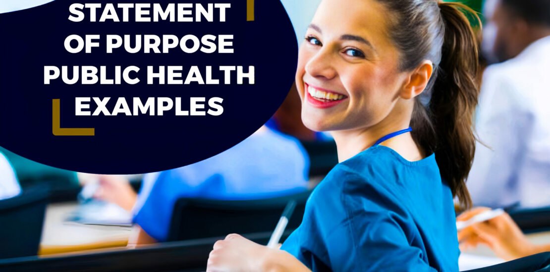 Statement Of Purpose Public Health Examples - 5 exceptional things that can help boost your SOP