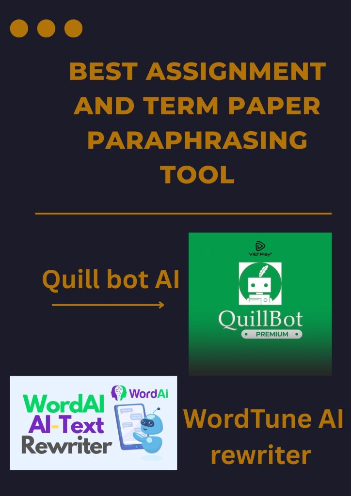 Best Assignment And Term Paper Paraphrasing Tool