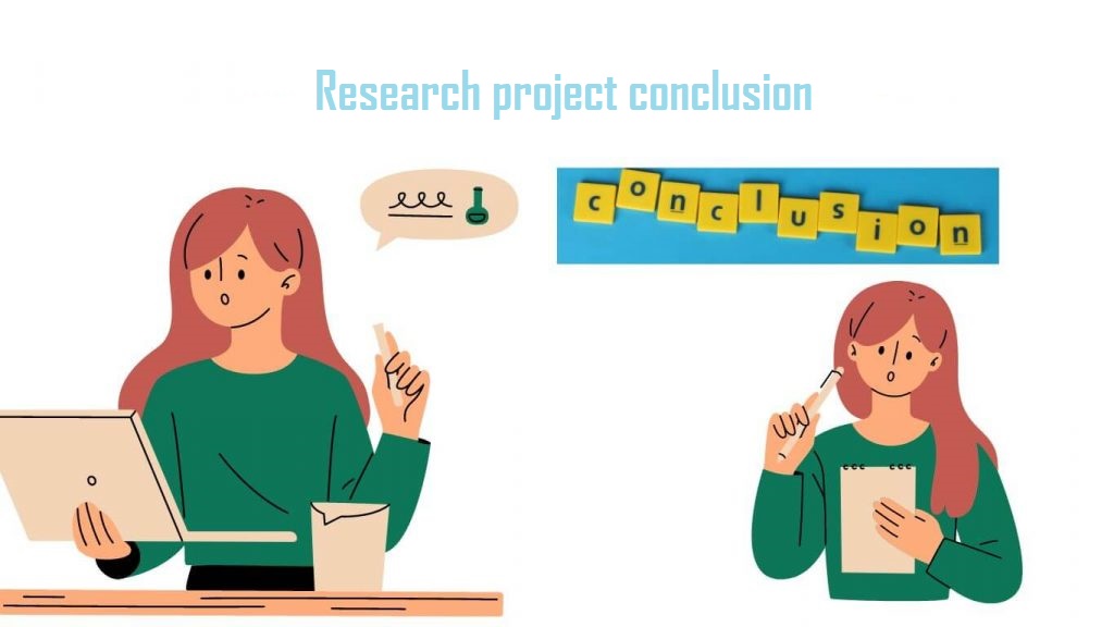 Research project conclusion - how to Write a Compelling Conclusion for Your Academic Project 1 Research project conclusion - how to Write a Compelling Conclusion for Your Academic Project