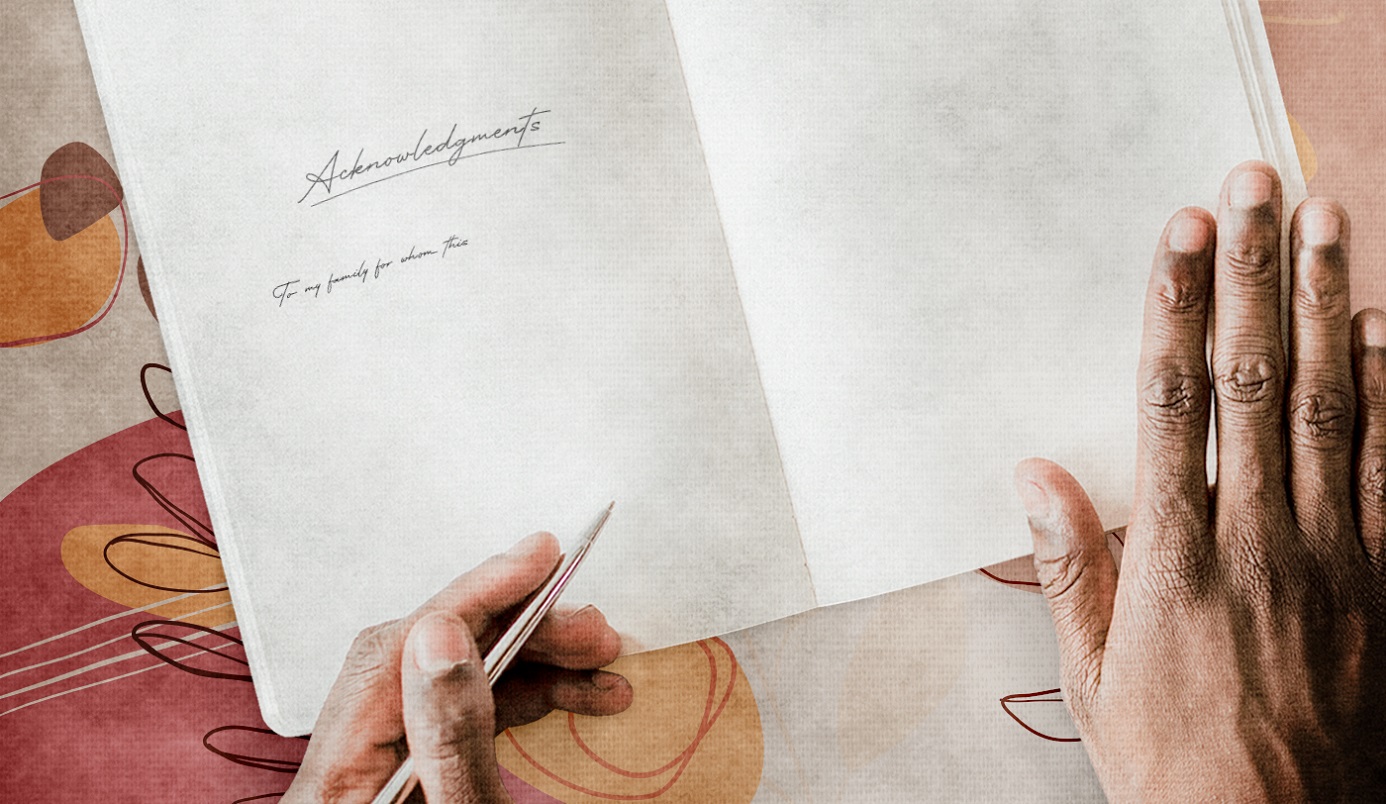 Writing Acknowledgment Section: How to Write an Outstanding Acknowledgment Section in Your Project 1 Writing Acknowledgment Section