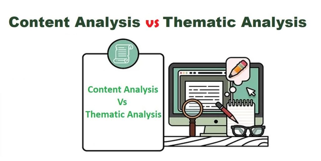 Thematic Analysis vs Content Analysis