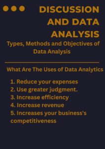 Discussion And Data Analysis - Types, Methods and Objectives of Data Analysis 1 Discussion And Data Analysis - Types, Methods and Objectives of Data Analysis