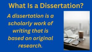 What is a dissertation