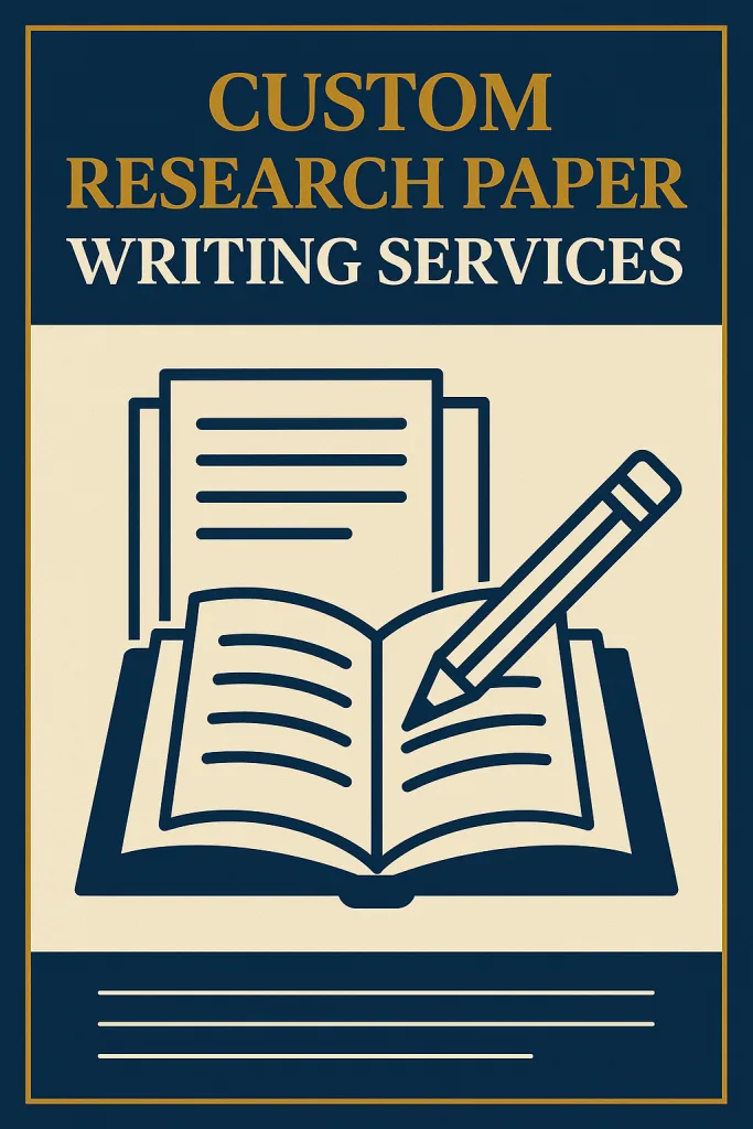 Custom Research Paper Writing Services